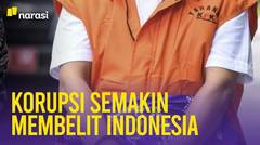 Dari Benur hingga Bansos: Bagaimana Korupsi Makin Membelit Indonesia