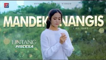 LINTANG PISCESA | MANDEK NANGIS | Official Music Video