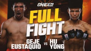 Geje Eustaquio vs. Hu Yong | ONE Championship Full Fight