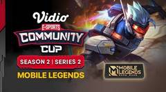 Mobile Legends Series 2 | Vidio Community Cup Season 2