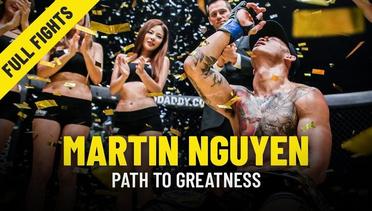 Martin Nguyen’s Path To Greatness - ONE Features & Full Fights