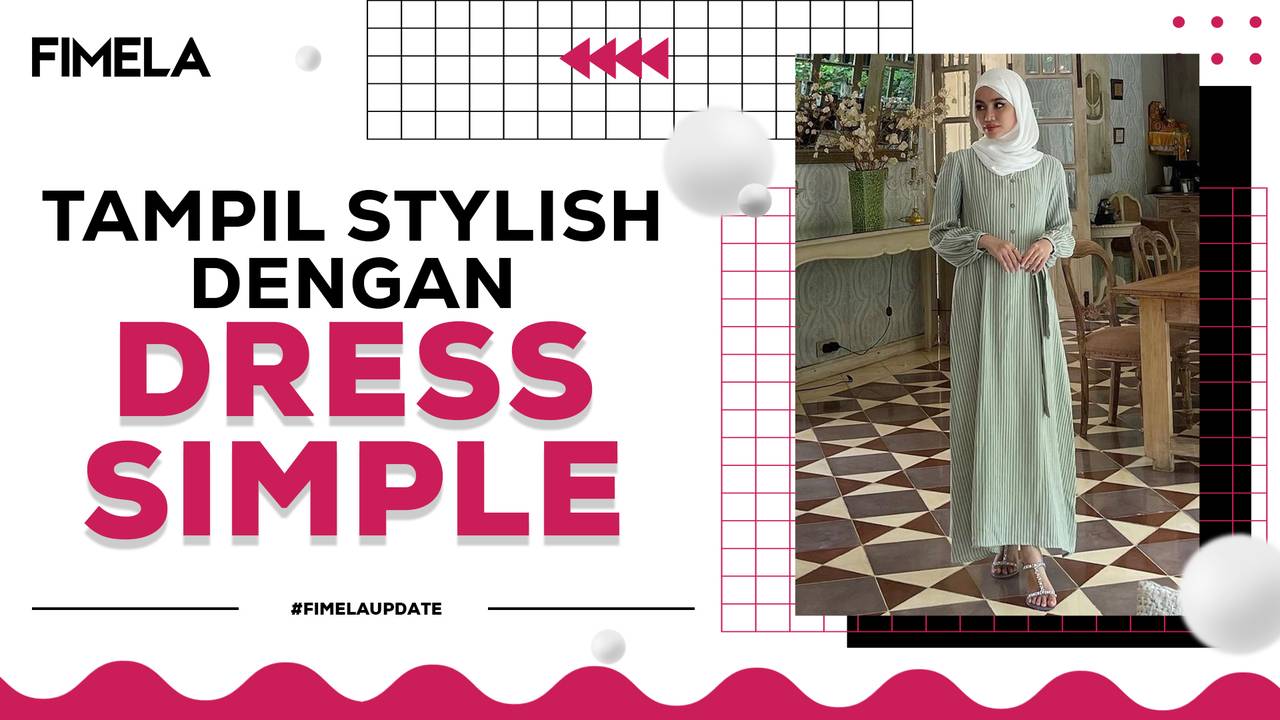 Dress Simple dan Cantik untuk Aktivitas Sehari hari