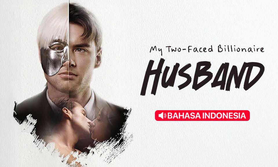My Two-Faced Billionaire Husband