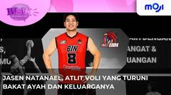 Jasen Natanael, Atlit Voli Yang Turuni Bakat Ayahnya. - Bisik Pagi | Moji