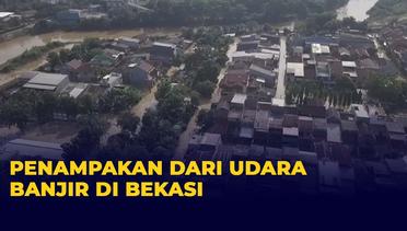 Pantauan Udara Banjir di Kawasan Bekasi, Ketinggian Air Mencapai 2 Meter!