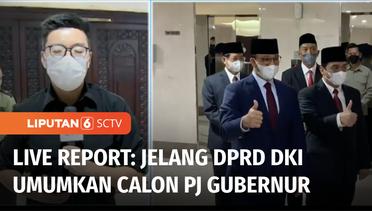 DPRD DKI Akan Umumkan Pemberhentian Anies-Riza dan Calon PJ Gubernur DKI | Liputan 6