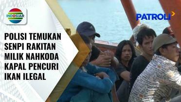 Nahkoda Tersangka Kapal Pencuri Ikan di Perairan Natuna Ternyata Membawa Senjata Rakitan | Patroli