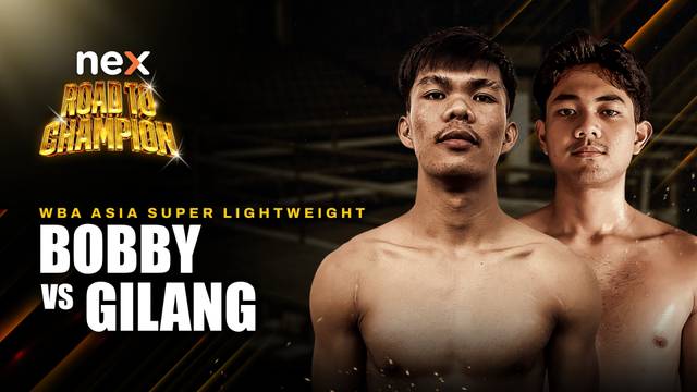 Bobby Indo vs Gilang Ramadhan - Full Match | nex Road to Champion 2026