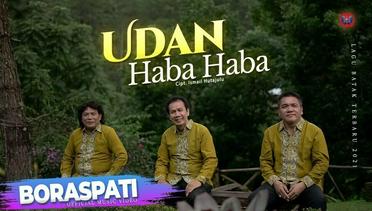 Boraspati - Udan Haba-haba (Official Music Video)