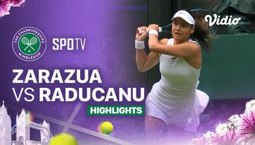 R. Zarazua (MEX) vs E. Raducanu (GBR) - Highlights | Wimbledon 2024 - Ladies Singles