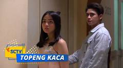 Highlight Topeng Kaca - Episode 32