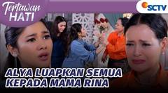 Alya Menengahi Ributnya Mama Rina vs Amara! | Tertawan Hati Episode 109