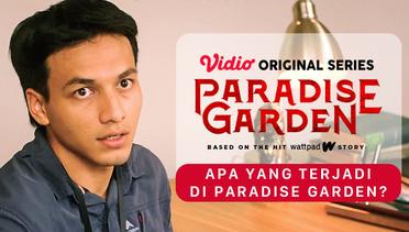 Paradise Garden - Vidio Original Series | Apa yang Terjadi di Paradise Garden?