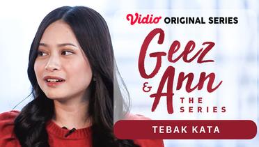 Geez & Ann The Series - Vidio Original Series | Tebak Kata