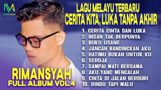 Lagu Melayu Rimansyah Cerita Kita, Luka Tanpa Akhir - Full Album Vol.4