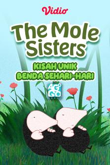 Mole Sisters - Kisah Unik Benda Sehari-hari