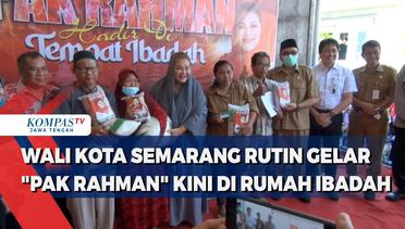 Wali Kota Semarang Rutin Gelar Pak Rahman Kini di Rumah Ibadah
