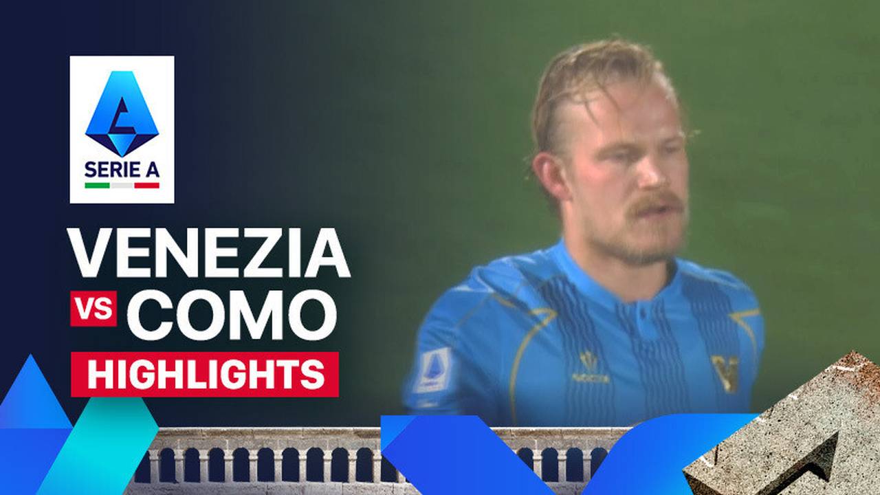Venezia vs Como - Highlights | Serie A 2024/25