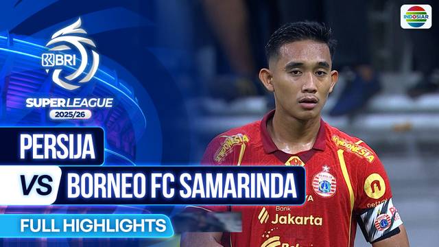Persija VS Borneo FC Samarinda - Full Highlights | BRI Super League 2025/26