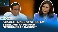 Keberanian Mahfud MD Saat Menjadi Menkopolhukam #KICKKONTROVERSI