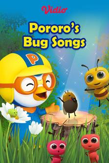 Pororo's Bug Songs