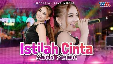 Shinta Arsinta -  Istilah Cinta (Official Live Music)