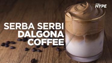 Serba Serbi Dalgona Coffee