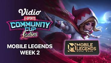 Mobile Legends Week 2 | Vidio Community Cup Ladies Season 1