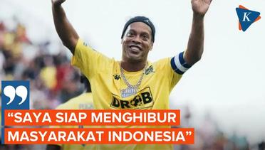Perkuat RANS Nusantara di Trofeo, Ronaldinho Siap Hibur Masyarakat Indonesia