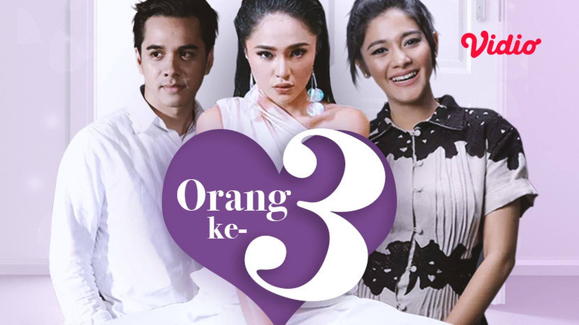 Streaming Orang Ketiga (Sinetron SCTV) | Vidio