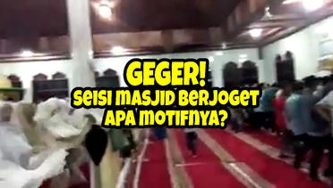 GEGER! Seisi Masjid Berjoget Sambil Mengucapkan Sesuatu, Jamaah Ini Diduga Aliran Sesat