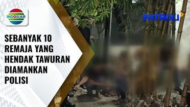 Sejumlah 10 Remaja Hendak Tawuran di Jakarta, Polisi Sigap Mengamankan | Patroli