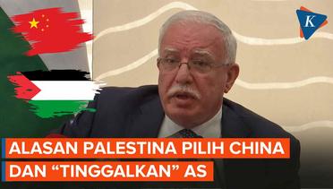 Palestina: China Tingkatkan Ekonomi Sedangkan AS Tak Tepati Janji