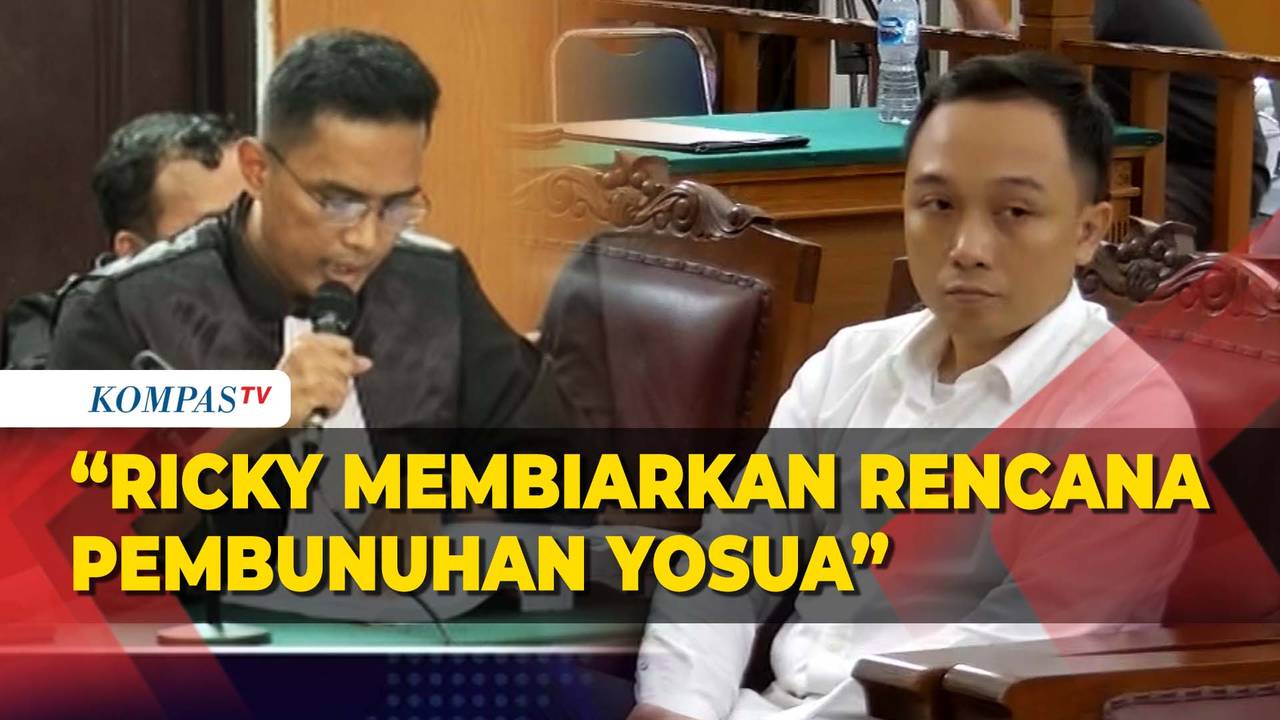 Kesimpulan Jaksa: Ricky Rizal secara Tersirat Membiarkan Yosua Dibunuh ...