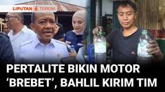 Bahlil Kirim Tim ke Jatim Cek Pertalite Diduga Tercampur Air dan Bikin Motor 'Brebet' | Liputan 6