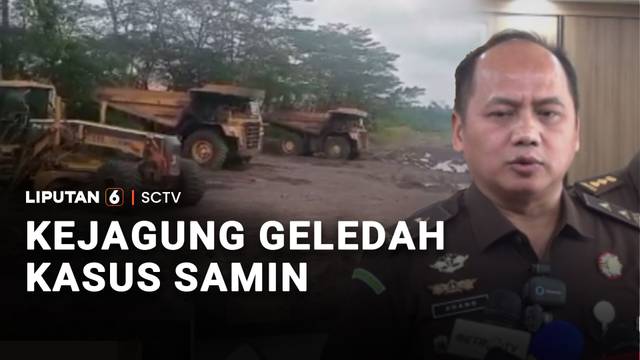 Kejagung Geledah Kasus Samin | Liputan 6