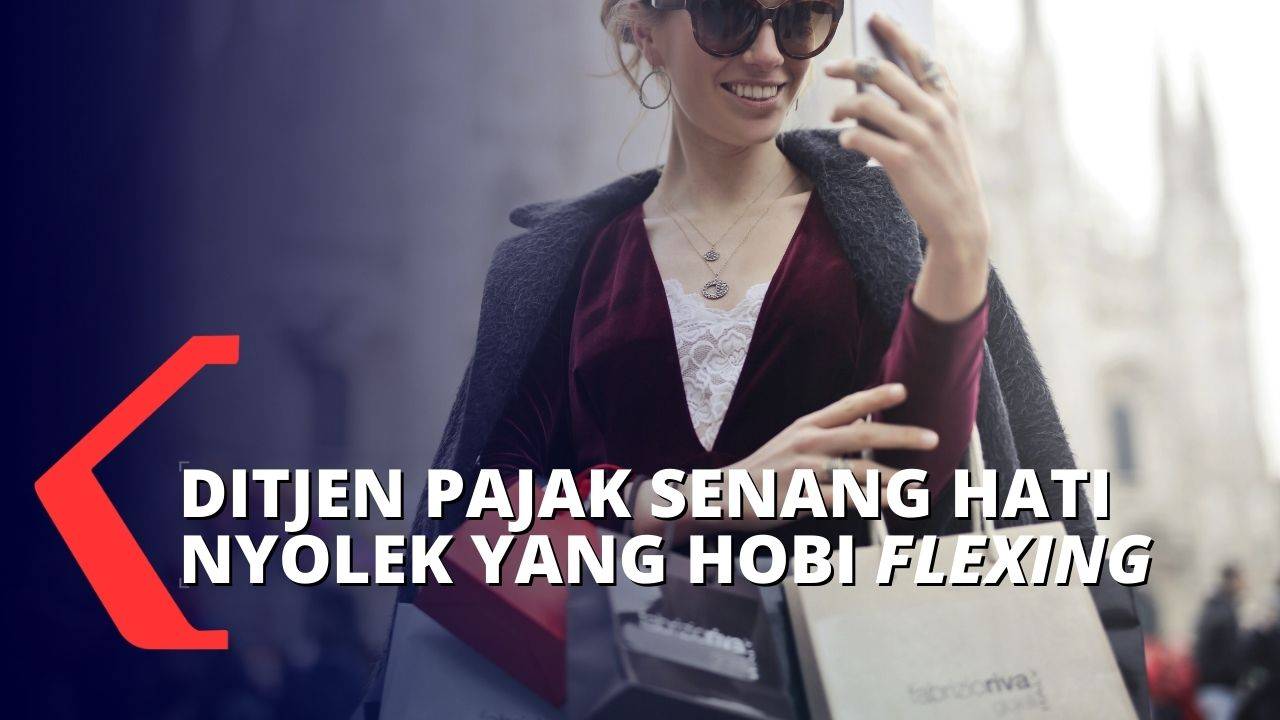 Mengupas Fenomena 'Flexing' dan Hobi Spill Isi Rekening, Apa Dampak