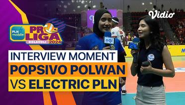 Wawancara Pasca Pertandingan | Final Four Putri: Jakarta Popsivo Polwan vs Jakarta Electric PLN | PLN Mobile Proliga 2024