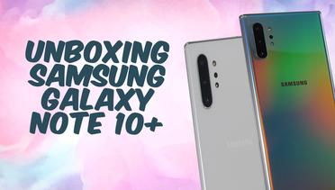 Unboxing Samsung Galaxy Note 10 Plus