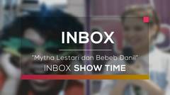 Mytha Lestari dan Bebeb Danil (Inbox Show Time)