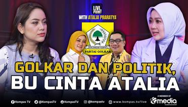 Privilege! Rayuan Politik Ridwan Kamil, Atalia Mantap Bacaleg Golkar | Livi On Point