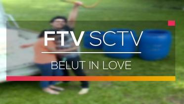 FTV SCTV - Belut In Love