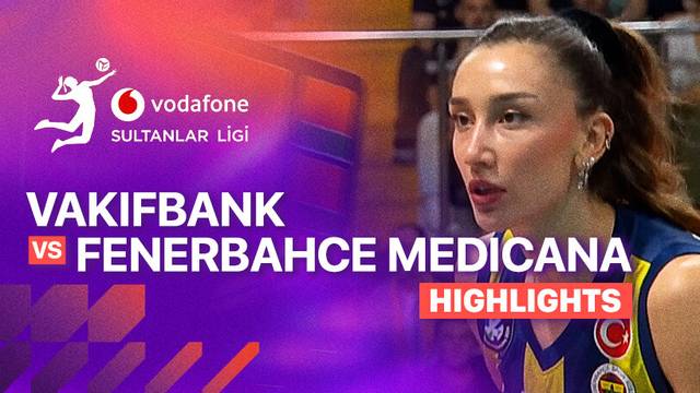 Vakifbank vs Fenerbahce Medicana - Highlight | Turkish Women's Volleyball League 2025/26