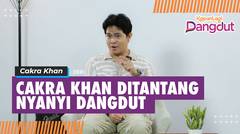 Ini Jadinya Saat Cakra Khan Ditantang Nyanyi Dangdut, Cocok Juga Ternyata