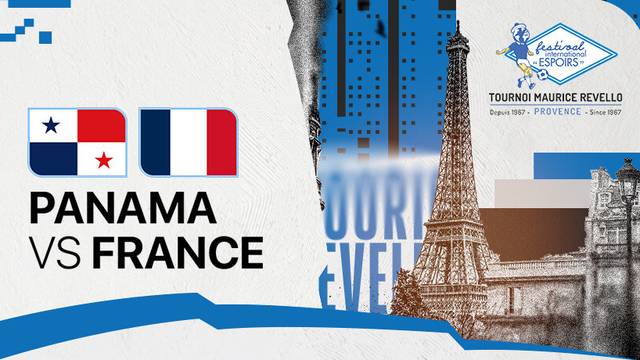 Panama vs France - Full Match | Maurice Revello Tournament 2025