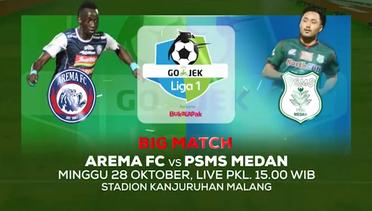 Laga Beradu Gengsi! Arema FC vs PSMS Medan! - 28 Oktober 2018