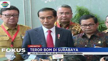 Presiden Jokowi Minta DPR Segera Sahkan UU Terorisme - Fokus Pagi