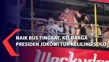 Naik Bus Tingkat,  Keluarga Presiden Jokowi Tur Keliling Solo