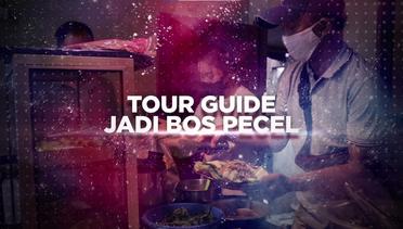 BERANI BERUBAH: Tour Guide Jadi Bos Pecel