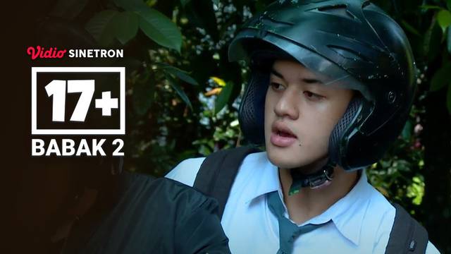 Episode 8 - 17+ #Babak 2
